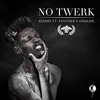 Apashe Feat Panther X Odalisk - No Twerk (Original Mix) Ringtone Download Free MP3