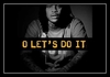 O Let's Do It Ringtone Download Free