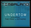 Timbaland Feat. The Fray & Esthero - Undertow Ringtone Download Free MP3