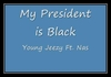 Young Jeezy Feat. Nas - My President Ringtone Download Free MP3