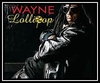 Lil Wayne Feat. Static Major - Lollipop Ringtone Download Free MP3