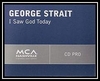 George Strait - I Saw God Today Ringtone Download Free MP3