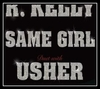 R. Kelly Duet With Usher - Same Girl Ringtone Download Free MP3