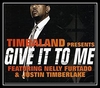 Timbaland Feat. Nelly Furtado & Justin Timberlake - Give It To Me Ringtone Download Free MP3