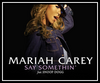 Mariah Carey Feat. Snoop Dogg - Say Somethin' Ringtone Download Free MP3