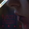 Fytch Ft. Carmen Forbes - In These Shadows Ringtone Download Free MP3