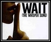 Ying Yang Twins - Wait (The Whisper Song) Ringtone Download Free MP3