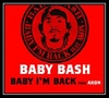 Baby Bash Feat. Akon - Baby I'm Back Ringtone Download Free MP3