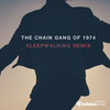 The Chain Gang Of 1974 - Sleepwalking Ringtone Download Free MP3