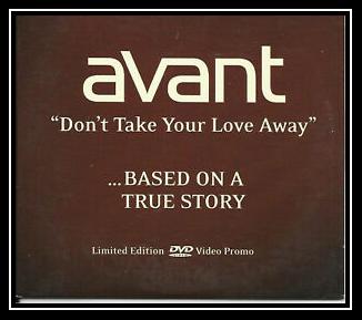 Avant - Don't Take Your Love Away Ringtone Download Free MP3