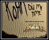 Korn - Did My Time Ringtone Download Free MP3