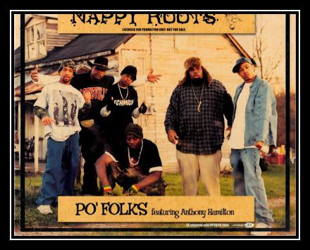 Nappy Roots Feat. Anthony Hamilton - Po' Folks Ringtone Download Free MP3