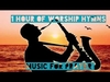 1 HOUR OF WORSHIP HYMNS - FOR PRAYER HEALING SOAKING RELAXATION MEDITATION Ringtone Download Free MP3