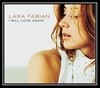 Lara Fabian - I Will Love Again Ringtone Download Free MP3