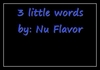 Nu Flavor - 3 Little Words Ringtone Download Free MP3