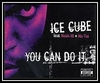 Ice Cube Feat. Mack 10 & Ms. Toi - You Can Do It Ringtone Download Free MP3