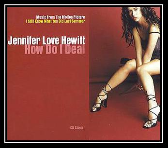 Jennifer Love Hewitt - How Do I Deal Ringtone Download Free MP3