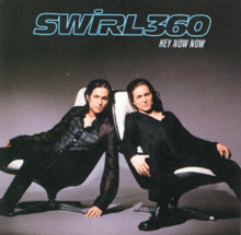 Swirl 360 - Hey Now Now Ringtone Download Free MP3