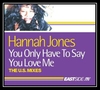 Hannah Jones - You Only Have To Say You Love Me Ringtone Download Free MP3