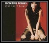 Meredith Brooks - What Would Happen Ringtone Download Free MP3