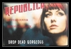 Republica - Drop Dead Gorgeous Ringtone Download Free MP3