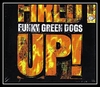 Funky Green Dogs - Fired Up! Ringtone Download Free MP3