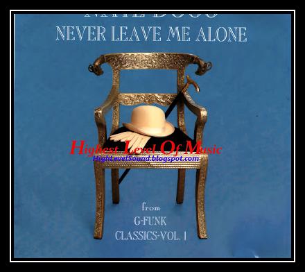 Nate Dogg Feat. Snoop Doggy Dogg - Never Leave Me Alone Ringtone Download Free MP3