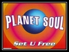 Planet Soul - Set U Free Ringtone Download Free MP3