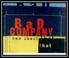 Bad Company - How About That Ringtone Download Free MP3