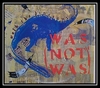 Was (Not Was) - Walk The Dinosaur Ringtone Download Free MP3