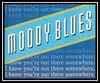 The Moody Blues - I Know You're Out There Somewhere Ringtone Download Free MP3