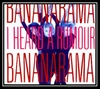 Bananarama - I Heard A Rumour (From 'Disorderlies') Ringtone Download Free MP3