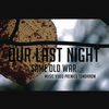 Our Last Night - Same Old War Ringtone Download Free MP3