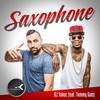 DJ Tokuc Feat. Tommy Gunz - Saxophone - Ringtone Download Free MP3