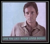 John O'Banion - Love You Like I Never Loved Before Ringtone Download Free MP3