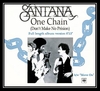 Santana - One Chain (Don't Make No Prison) Ringtone Download Free MP3