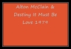 Alton McClain & Destiny - It Must Be Love Ringtone Download Free MP3