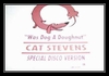 Cat Stevens - Was Dog A Doughnut Ringtone Download Free MP3