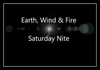 Earth, Wind & Fire - Saturday Nite Ringtone Download Free MP3