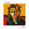 DJ Snake - Talk Ringtone Download Free MP3