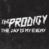 The Prodigy - The Day Is My Enemy (LH Edit) Ringtone Download Free MP3