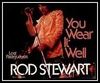 Rod Stewart - You Wear It Well Ringtone Download Free MP3