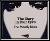 The Moody Blues - The Story In Your Eyes Ringtone Download Free MP3