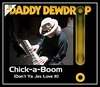 Daddy Dewdrop - Chick-A-Boom (Don't Ya Jes' Love It) Ringtone Download Free MP3