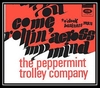 The Peppermint Trolley Company - Baby You Come Rollin' Across My Mind Ringtone Download Free MP3