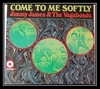 Jimmy James & The Vagabonds - Come To Me Softly Ringtone Download Free MP3