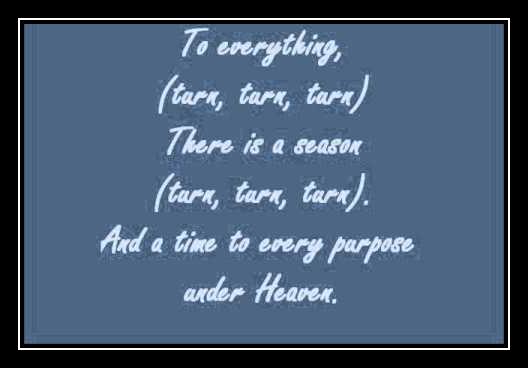 Turn! Turn! Turn! (To Everything There Is A Season) Ringtone Download Free