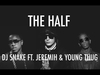 DJ Snake Feat. Jeremih, Young Thug & Swizz Beatz - The Half Ringtone Download Free MP3