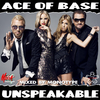 Ace Of Base - Unspeakable Ringtone Download Free MP3