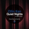 Ollin Kan Feat. Liam Chan - Quiet Nights Ringtone Download Free MP3